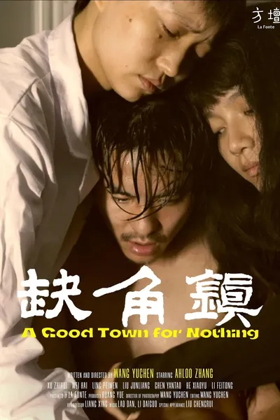 A Good Town for Nothing