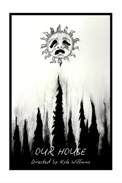 Our House