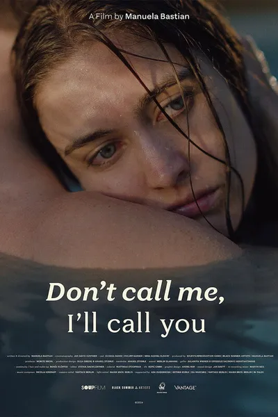 Don't Call me, I'll Call you