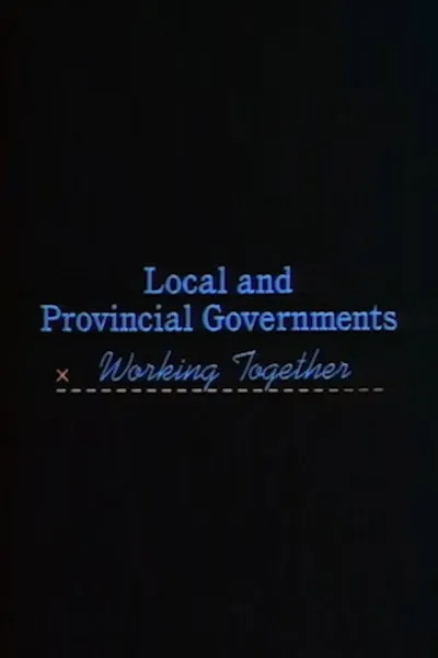 Local and Provincial Governments: Working Together