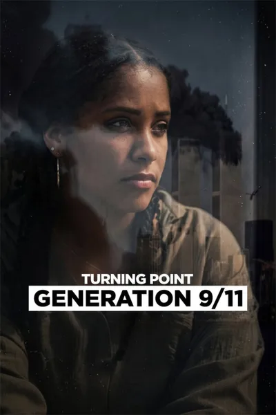 Turning Point: Generation 9/11