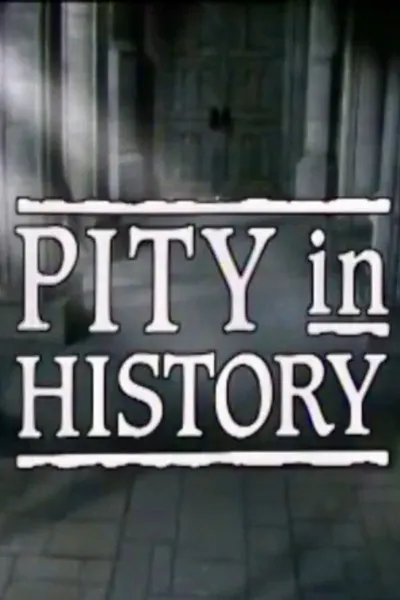 Pity in History