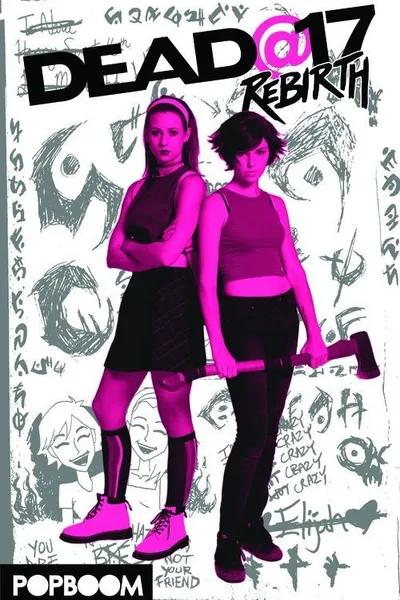 Dead@17: Rebirth