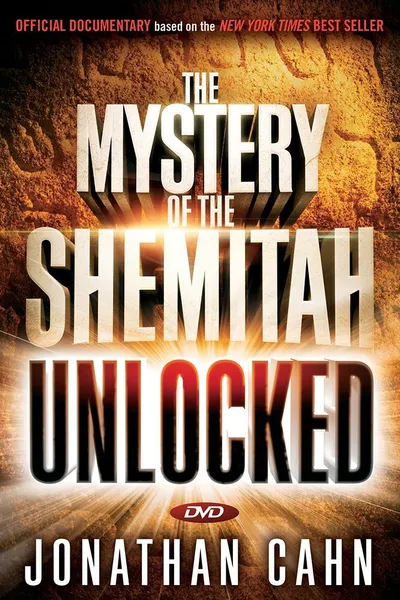 The Mystery of the Shemitah: Unlocked
