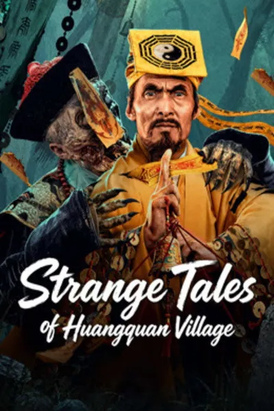 Strange Tales of Huangquan Village