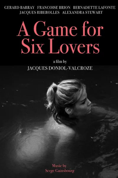 A Game for Six Lovers