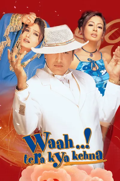 Waah! Tera Kya Kehna