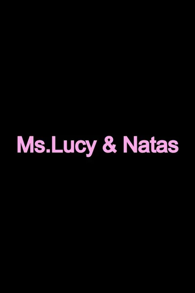 Ms. Lucy And Natas