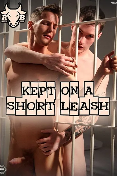 Kept on a Short Leash