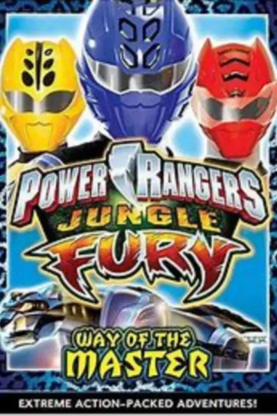 Power Rangers: Jungle Fury: Way of the Master