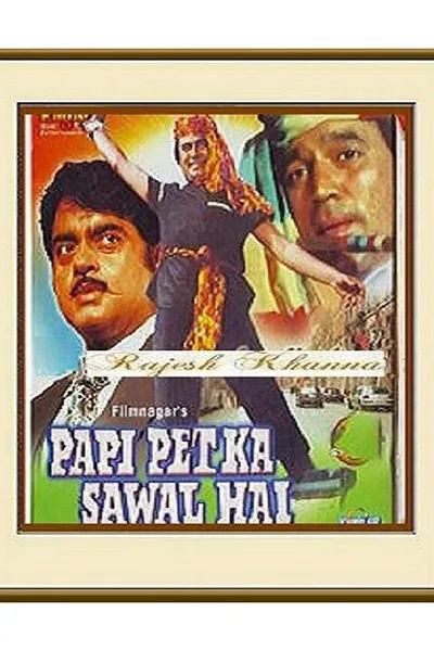 Paapi Pet Ka Sawaal Hai