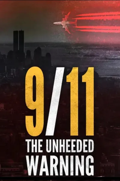 9/11: The Unheeded Warning