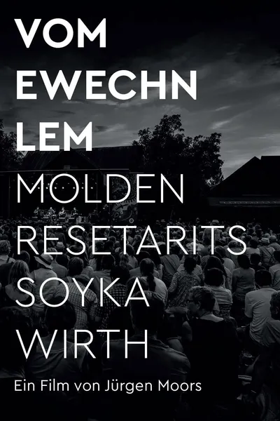 VOM EWECHN LEM - MOLDEN RESETARITS SOYKA WIRTH