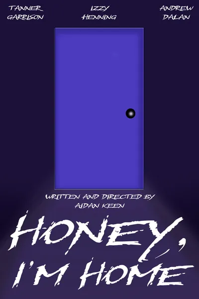 Honey, I'm Home