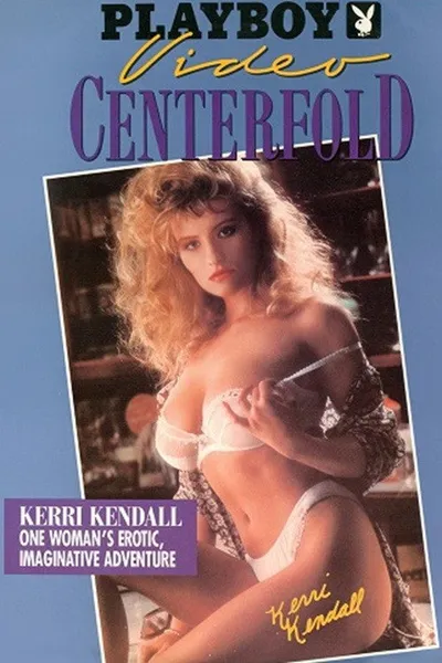 Playboy Video Centerfold: Kerri Kendall