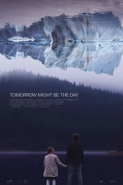 Tomorrow Might Be The Day