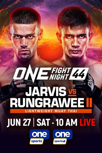 ONE Fight Night 44: Jarvis vs. Rungrawee 2