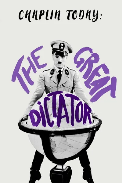 Chaplin Today: The Great Dictator