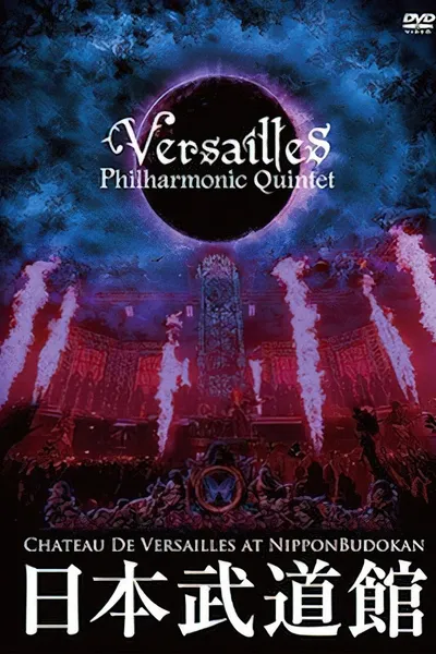 CHATEAU DE VERSAILLES AT NIPPON BUDOKAN