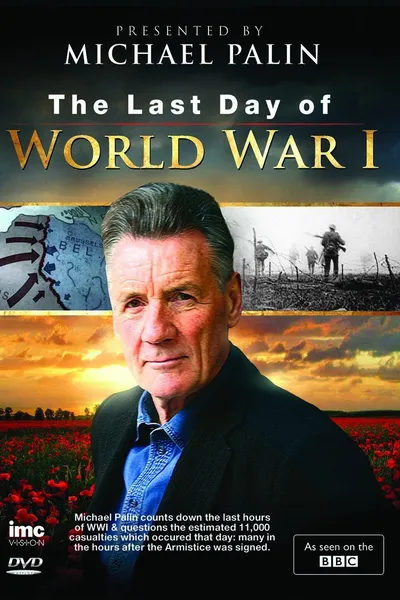 Timewatch: The Last Day of World War One‎