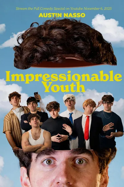 Austin Nasso: Impressionable Youth