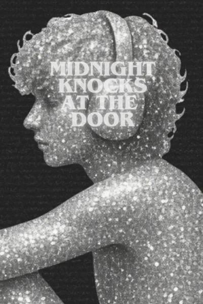 Midnight Knocks at the Door