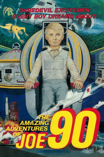 The Amazing Adventures Of Joe 90