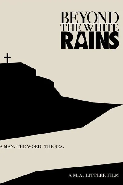 Beyond the White Rains