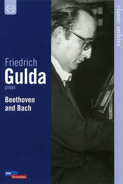 Friedrich Gulda plays Beethoven & Bach