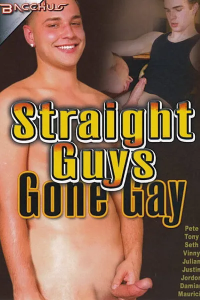Straight Guys Gone Gay