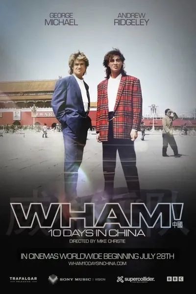 Wham! 10 Days in China