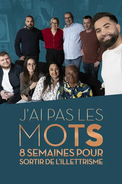 J'ai pas les mots, 8 semaines pour sortir de l'illettrisme