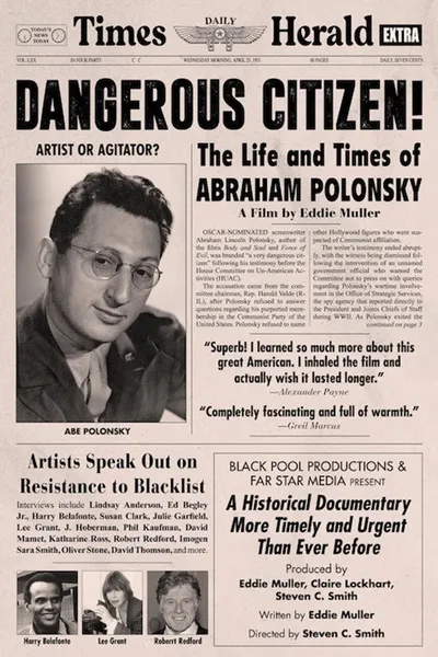 Dangerous Citizen: The Life and Times of Abraham Polonsky