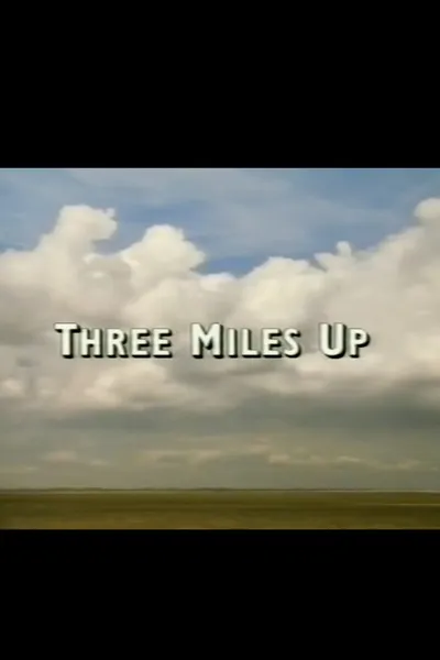Three Miles Up