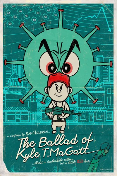 The Ballad of Kyle T. MaGatt