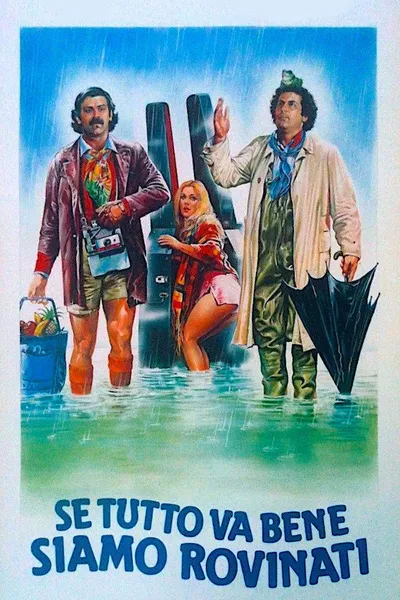 If All Goes Well We Are Ruined