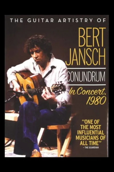 Bert Jansch: Conundrum - In Concert 1980