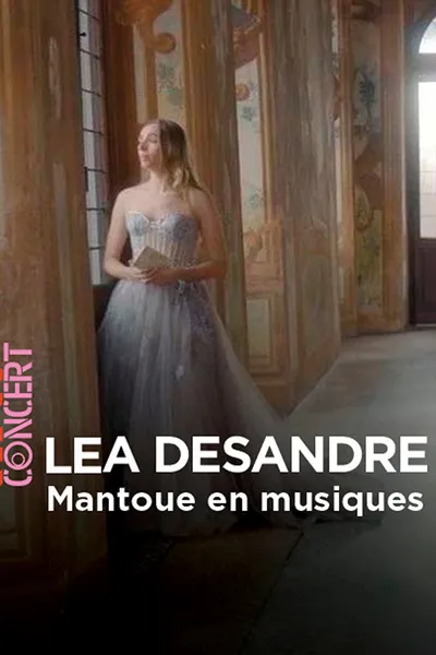 Mantoue en musiques Avec Lea Desandre