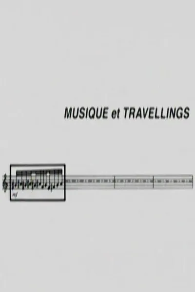 Musique et Travellings