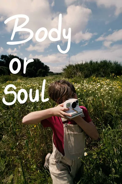 Body Or Soul