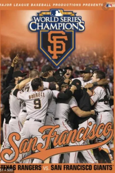 2010 San Francisco Giants: The Official World Series Film