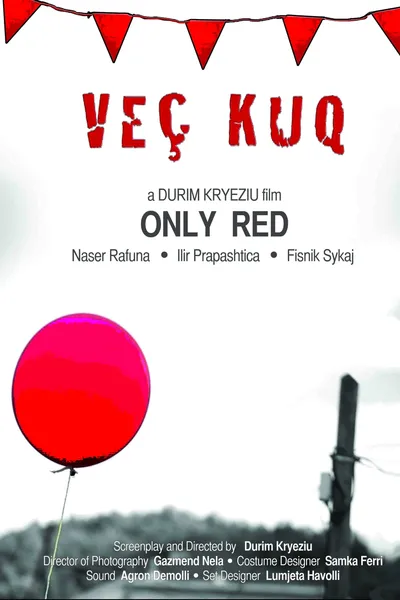 Only Red