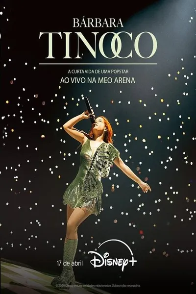 Bárbara Tinoco - A Curta Vida de uma Popstar, Live at MEO Arena