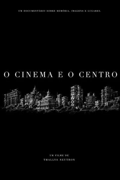 Cinema and Downtown