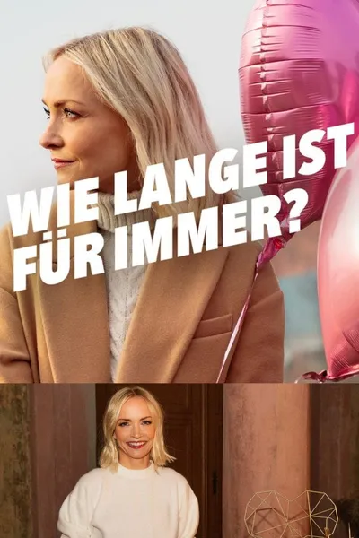 Wie lange ist für immer?
