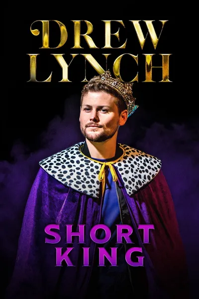 Drew Lynch: Short King