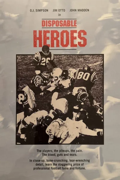 Disposable Heroes: The Other Side of Football