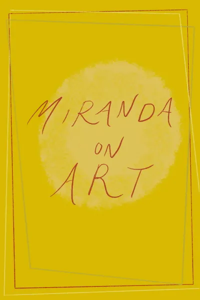 Miranda On Art