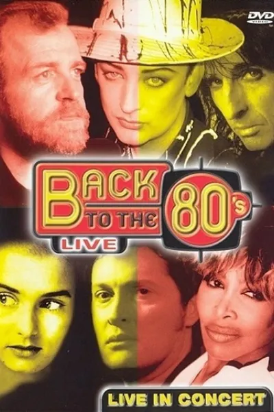 Back To The 80's - Live In Concert