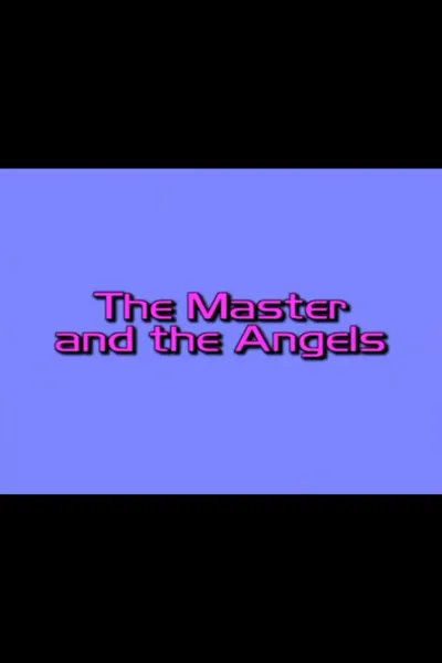 Charlie’s Angels: The Master and the Angels